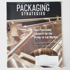 Packaging Strategies Magazine February, 2019 - Food Processing Advances